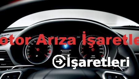 Motor Arıza İşaretleri