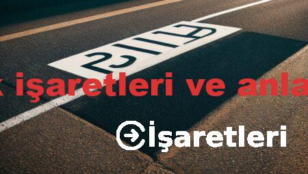 trafik işaretleri ve anlamları