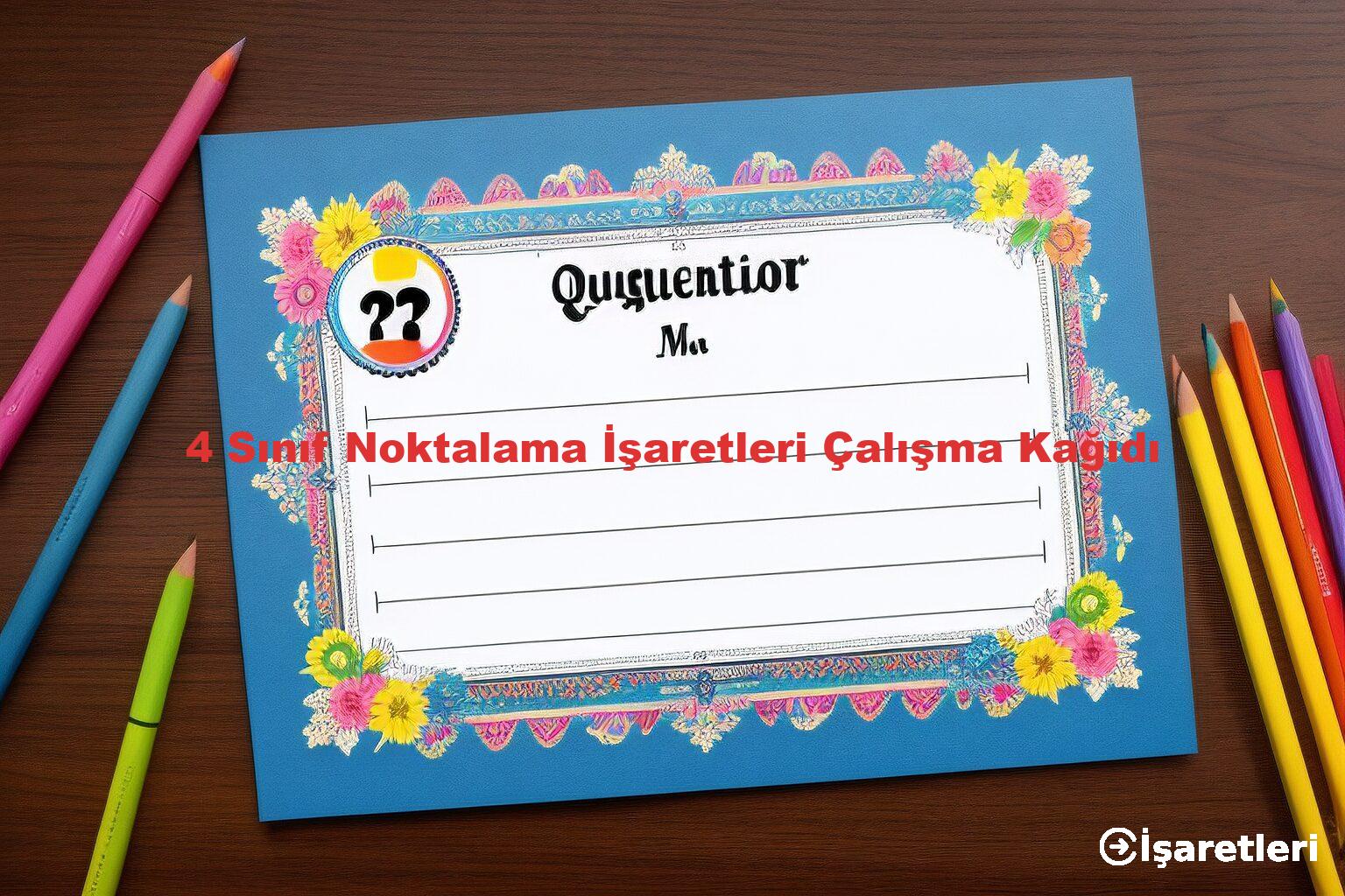 4 Sınıf Noktalama İşaretleri Çalışma Kağıdı