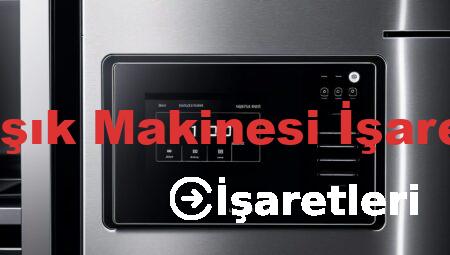 Arçelik Bulaşık Makinesi İşaretleri Anlamı