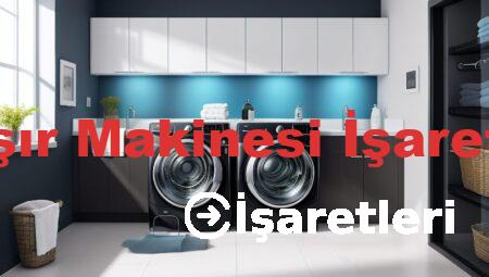 Arçelik Çamaşır Makinesi İşaretleri Anlamları
