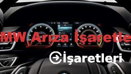 BMW Arıza İşaretleri