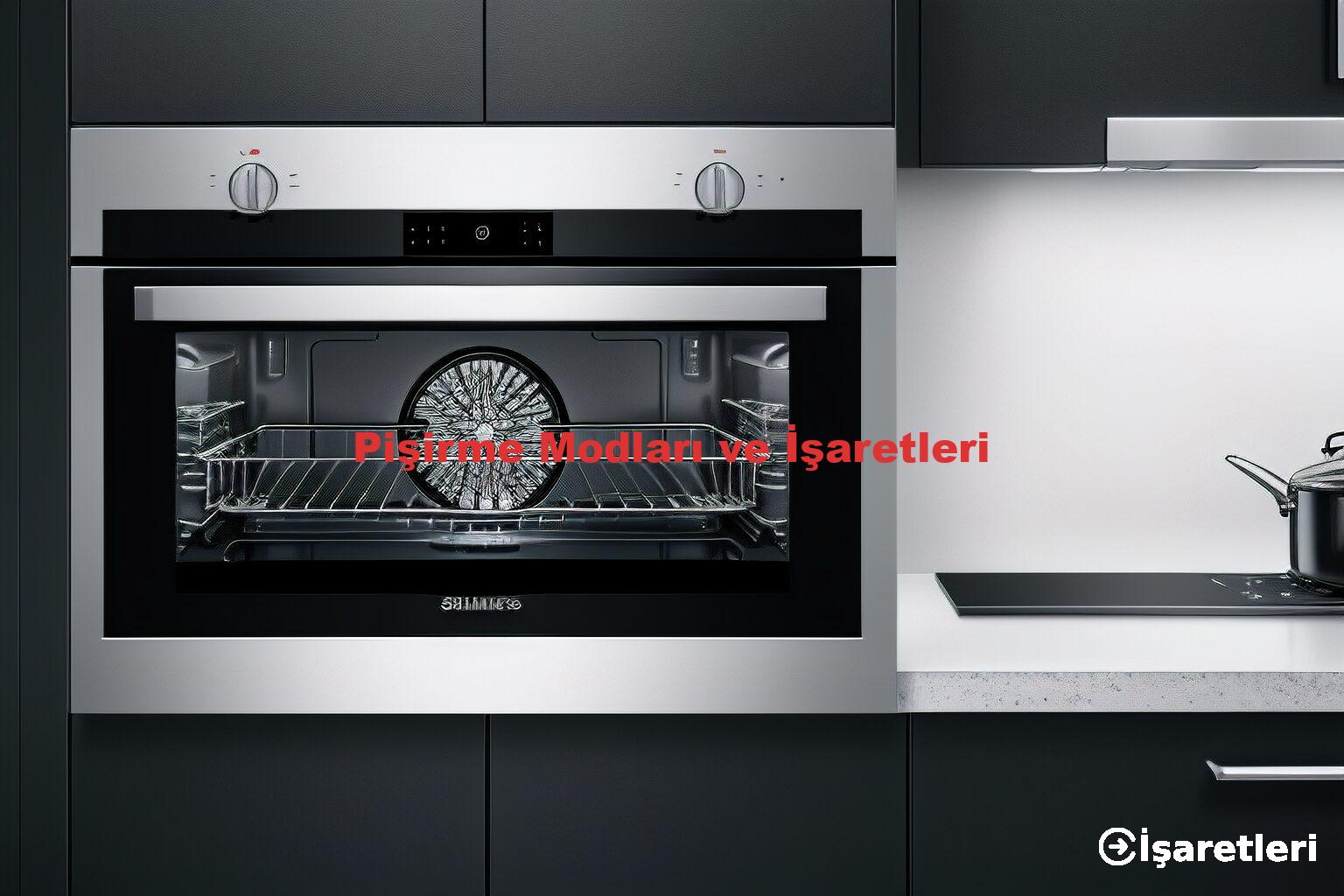 Pişirme Modları ve İşaretleri
