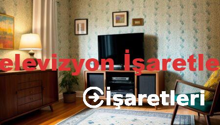 Televizyon İşaretleri