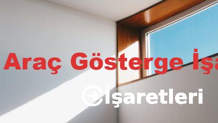Arıza Lambası Araç Gösterge İşaretleri Anlamı