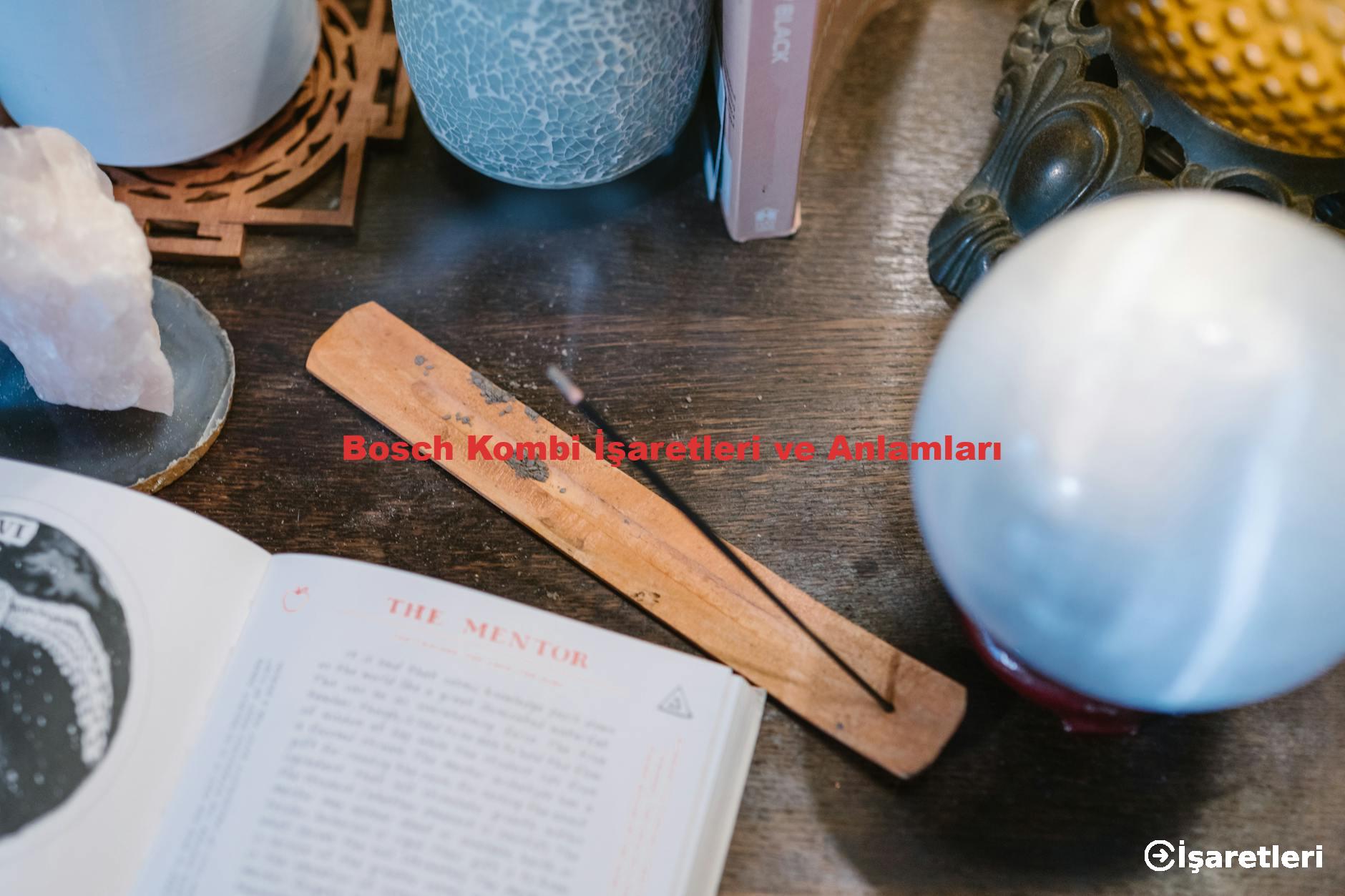 Bosch Kombi İşaretleri ve Anlamları