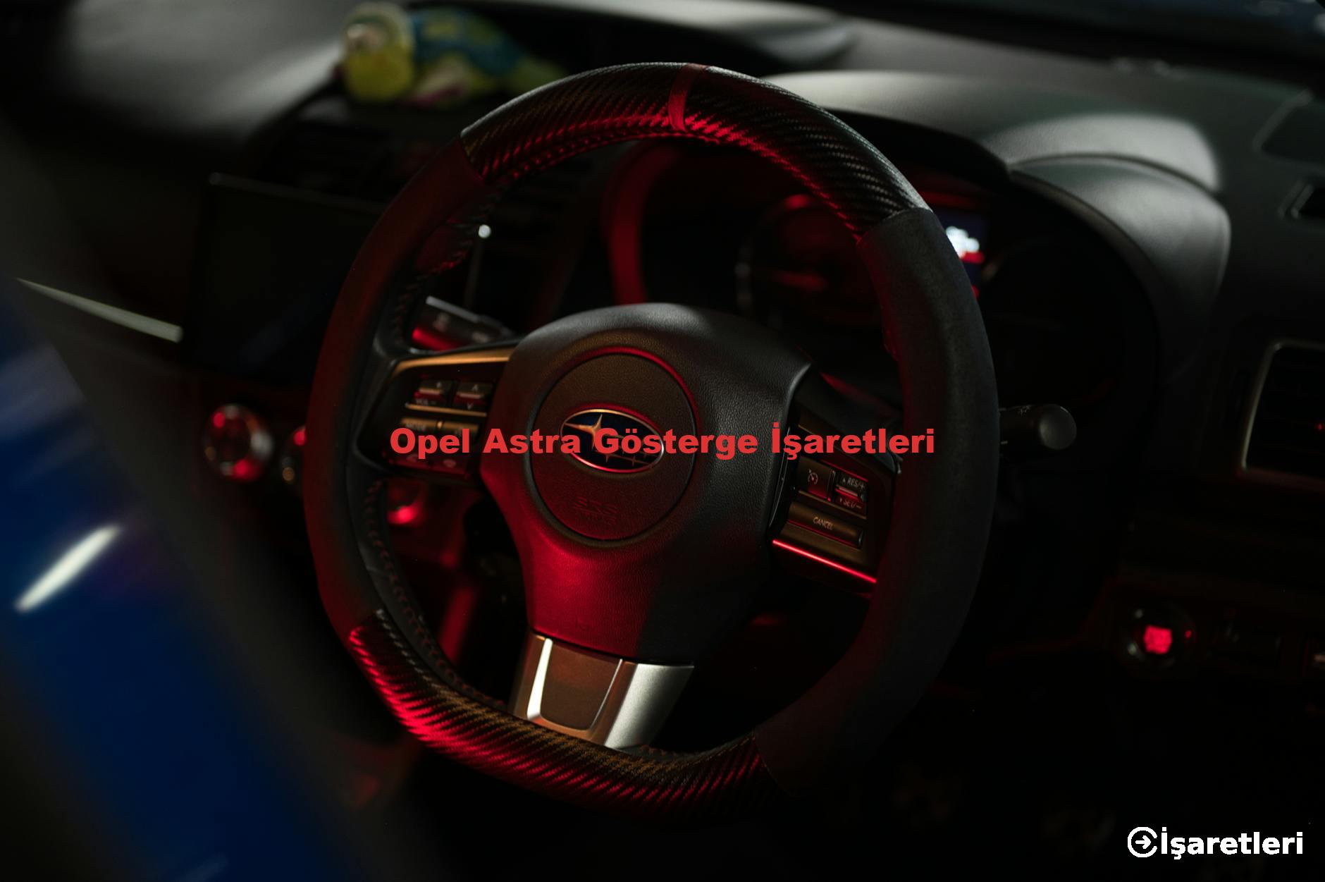Opel Astra Gösterge İşaretleri