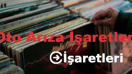 Oto Arıza İşaretleri