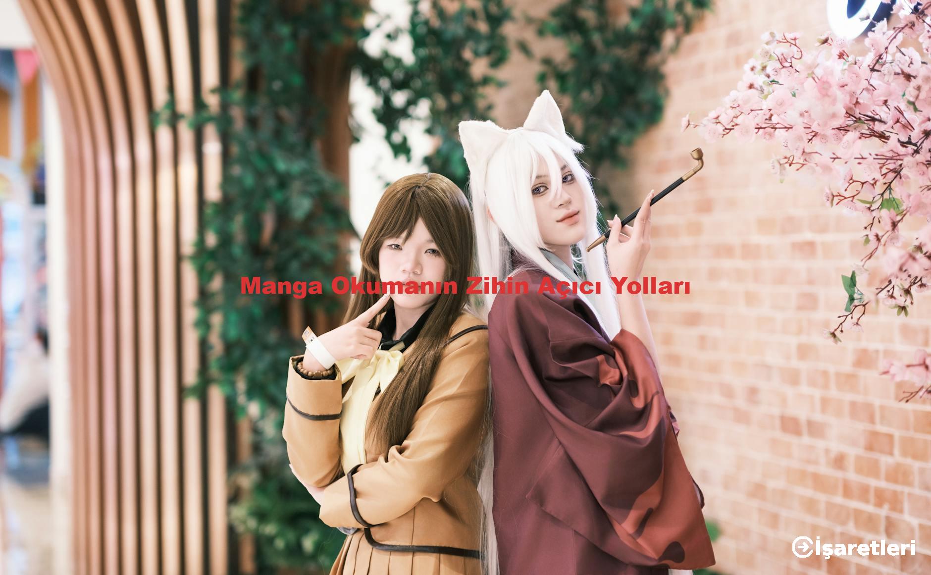 Manga Okumanın Zihin Açıcı Yolları