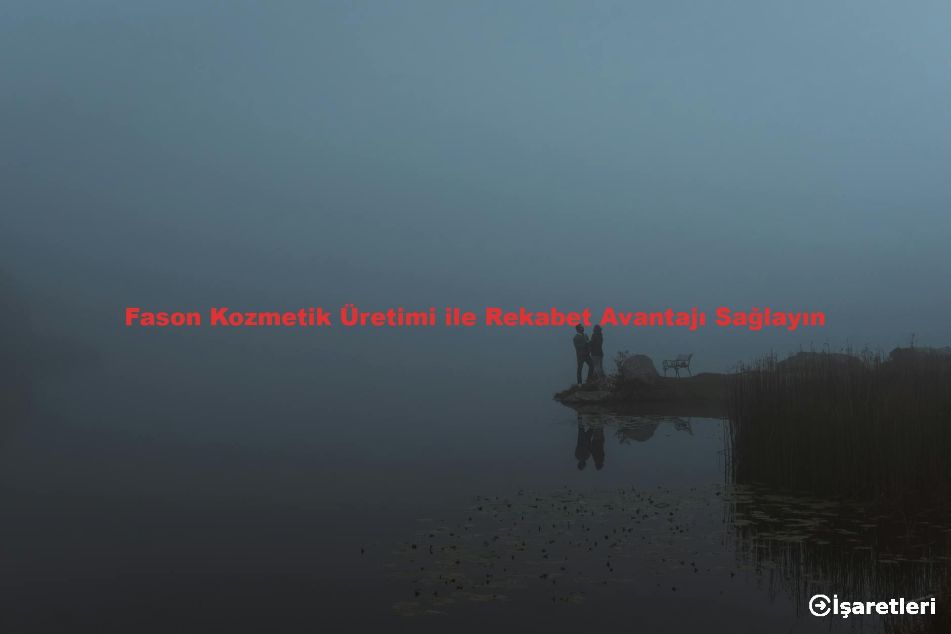 Fason Kozmetik Üretimi ile Rekabet Avantajı Sağlayın