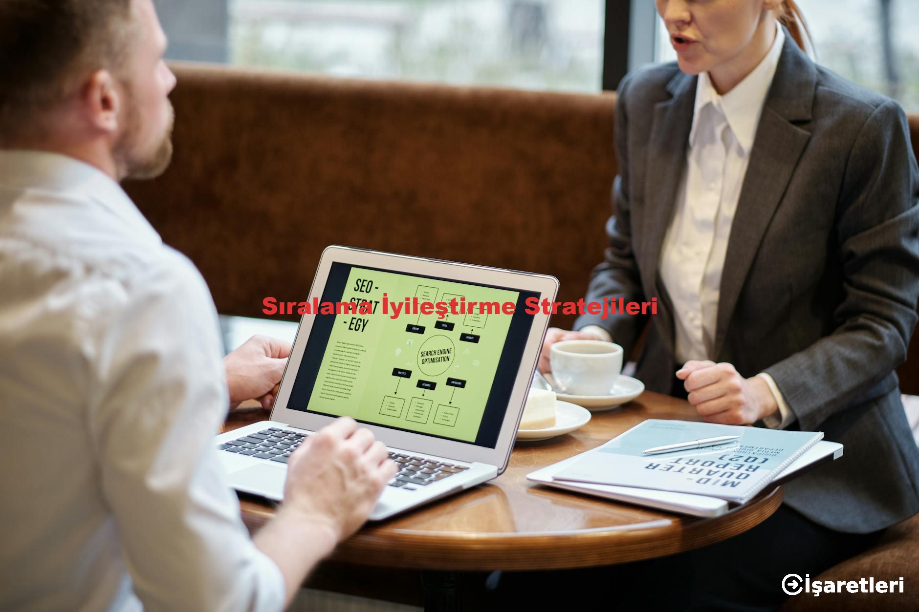 Sıralama İyileştirme Stratejileri